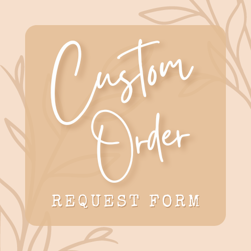 On sale Custom Order Request